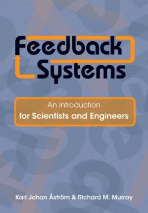 دانلود کتاب Feedback systems. An introduction for scientists and engineers