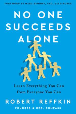 دانلود کتاب No One Succeeds Alone: Learn Everything You Can from Everyone You Can