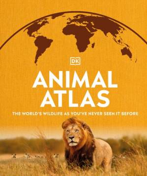 دانلود کتاب Animal Atlas: The World’s Wildlife As You’re Never Seen It