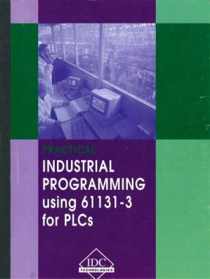 دانلود کتاب Practical Industrial Programming using IEC 61131-3 for PLCs