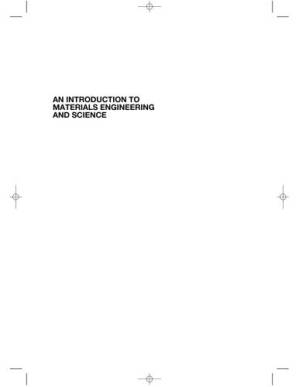 دانلود کتاب An Introduction to Materials Engineering and Science for Chemical and Materials Engineers