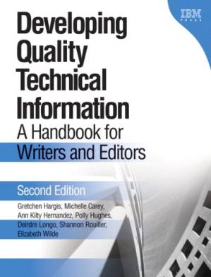 دانلود کتاب Developing Quality Technical Information: A Handbook for Writers and Editors