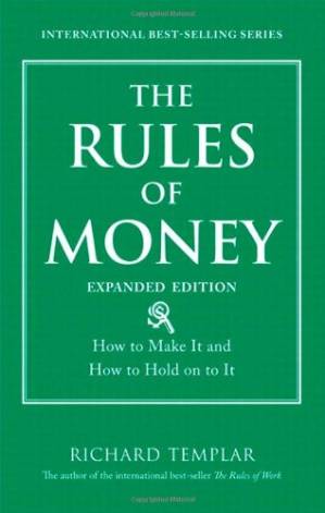 دانلود کتاب The Rules of Money: How to Make It and How to Hold on to It, Expanded Edition
