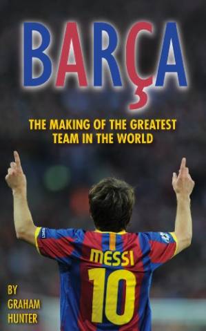 دانلود کتاب Barca: The Making of the Greatest Team in the World