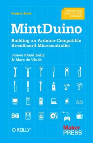 دانلود کتاب MintDuino: Building an Arduino-compatible Breadboard Microcontroller