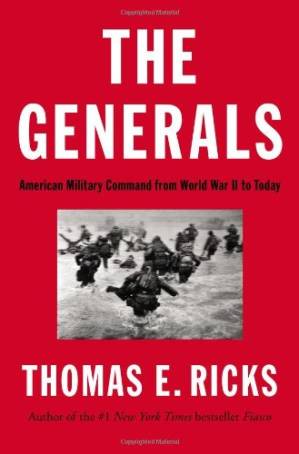 دانلود کتاب The Generals: American Military Command from World War II to Today