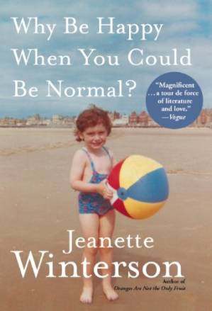 دانلود کتاب Why Be Happy When You Could Be Normal?