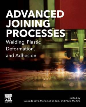 دانلود کتاب Advanced Joining Processes: Welding, Plastic Deformation, and Adhesion