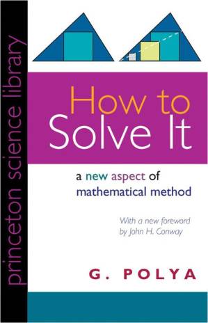 دانلود کتاب How to Solve It (Princeton Science Library)