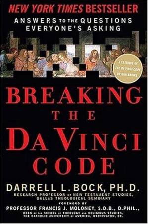 دانلود کتاب Breaking the Da Vinci Code: Answers to the Questions Everyone’s Asking