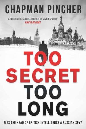 دانلود کتاب Too Secret Too Long : A Cold War spy scandal