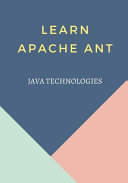 دانلود کتاب Learn Apache ANT [Java Technologies]