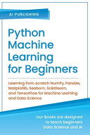 دانلود کتاب Python Scikit- Learn for Beginners: Scikit- Learn Specialization for Data Scientist