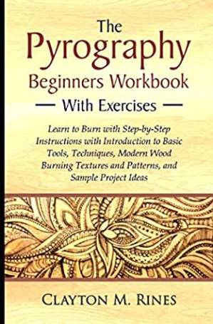 دانلود کتاب The Pyrography Beginners Workbook with Exercises Revised Edition