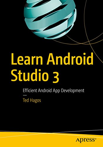 دانلود کتاب Learn Android Studio 3: Efficient App Development