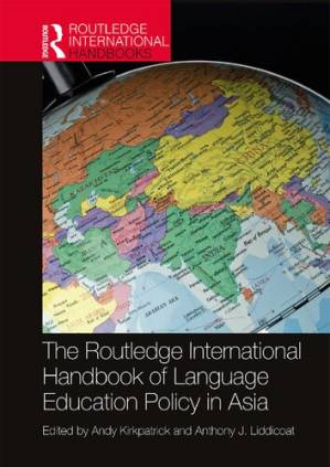 دانلود کتاب The Routledge International Handbook of Language Education Policy in Asia