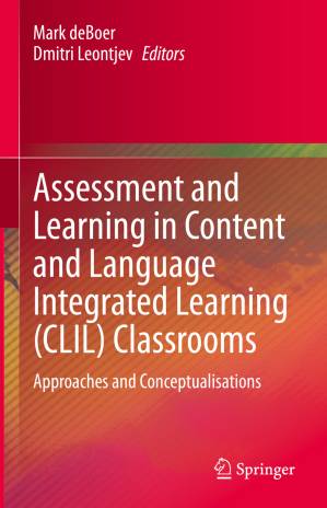 دانلود کتاب Assessment and Learning in Content and Language Integrated Learning (CLIL) Classrooms: Approaches and Conceptualisations