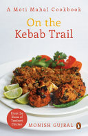 دانلود کتاب On the Kebab Trail: A Moti Mahal Cookbook