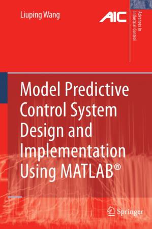 دانلود کتاب Model Predictive Control System Design and Implementation Using MATLAB