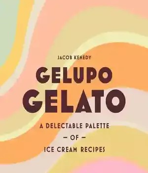 دانلود کتاب Gelupo Gelato: A delectable palette of ice cream recipes – Gelato