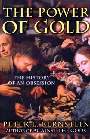 دانلود کتاب The Power of Gold- The History of an Obsession