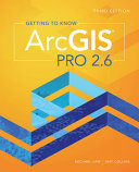 دانلود کتاب Getting to Know ArcGIS Pro 2.6