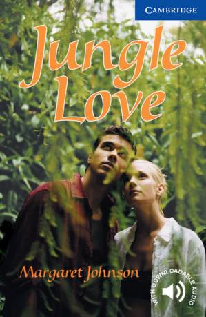 دانلود کتاب Jungle Love – Cambridge English Readers: Level 5
