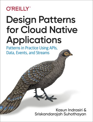 دانلود کتاب Design Patterns for Cloud Native Applications