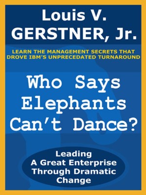 دانلود کتاب Who Says Elephants Can’t Dance?