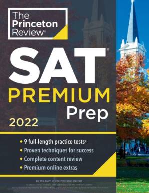 دانلود کتاب Princeton Review SAT Premium Prep, 2022: 9 Practice Tests + Review & Techniques + Online Tools