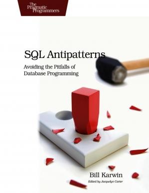 دانلود کتاب SQL Antipatterns: avoiding the pitfalls of database programming