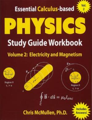 دانلود کتاب Essential Calculus-based Physics Study Guide Workbook: Electricity and Magnetism