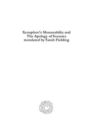 دانلود کتاب Xenophon’s Memorabilia and The Apology of Socrates