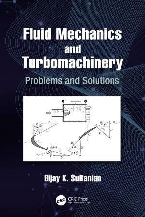 دانلود کتاب Fluid Mechanics and Turbomachinery: Problems and Solutions