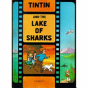 دانلود کتاب Tintin and the Lake of Sharks (Adventures of Tintin (Hardcover))