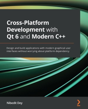 دانلود کتاب Cross-Platform Development with Qt 6 and Modern C++