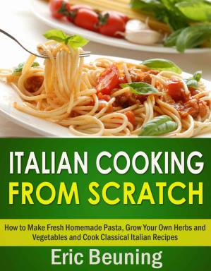 دانلود کتاب Italian Cooking From Scratch