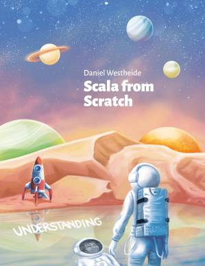 دانلود کتاب Scala from Scratch: Understanding