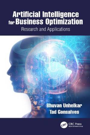 دانلود کتاب Artificial Intelligence for Business Optimization: Research and Applications