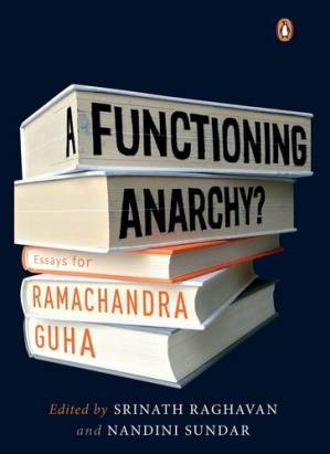 دانلود کتاب A Functioning Anarchy?: Essays for Ramachandra Guha