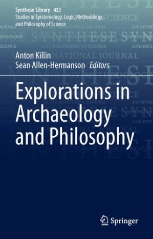 دانلود کتاب Explorations in Archaeology and Philosophy