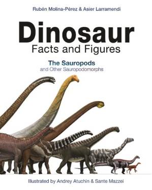 دانلود کتاب Dinosaur Facts and Figures : The Sauropods and Other Sauropodomorphs