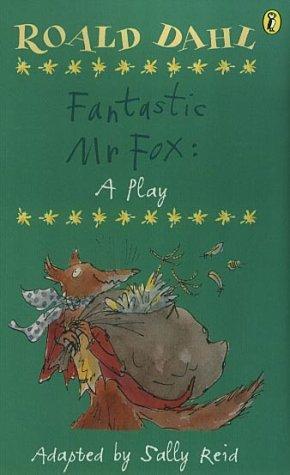 دانلود کتاب Roald Dahl’s Fantastic Mr Fox: A Play