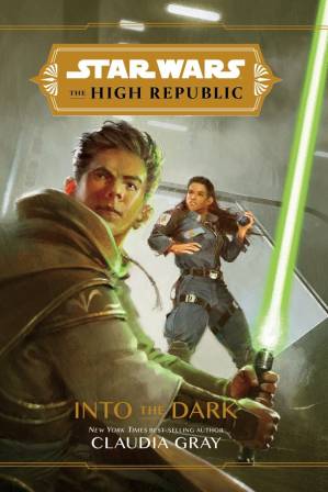 دانلود کتاب Star Wars: The High Republic: Into the Dark