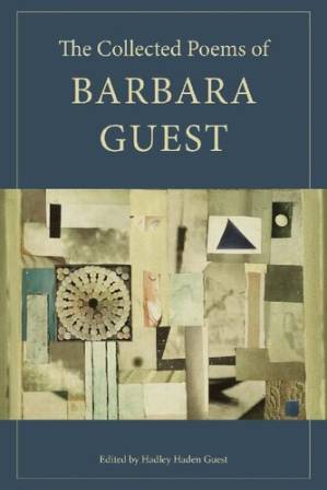 دانلود کتاب The Collected Poems of Barbara Guest