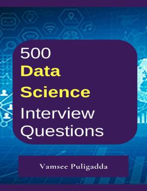 دانلود کتاب 500 Data Science Interview Questions and Answers