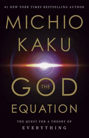 دانلود کتاب The God Equation: The Quest for a Theory of Everything