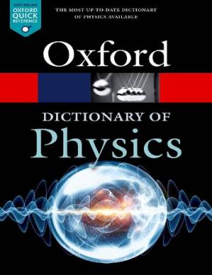 دانلود کتاب A Dictionary of Physics (Oxford Quick Reference)