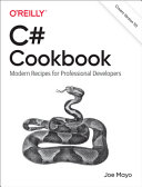 دانلود کتاب C# Cookbook: Modern Recipes for Professional Developers (Early Release)