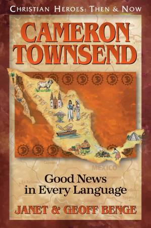 دانلود کتاب Cameron Townsend: Good News in Every Language